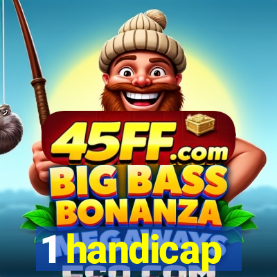 1 handicap